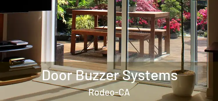  Door Buzzer Systems Rodeo-CA