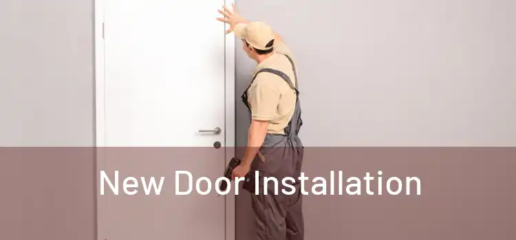  New Door Installation 